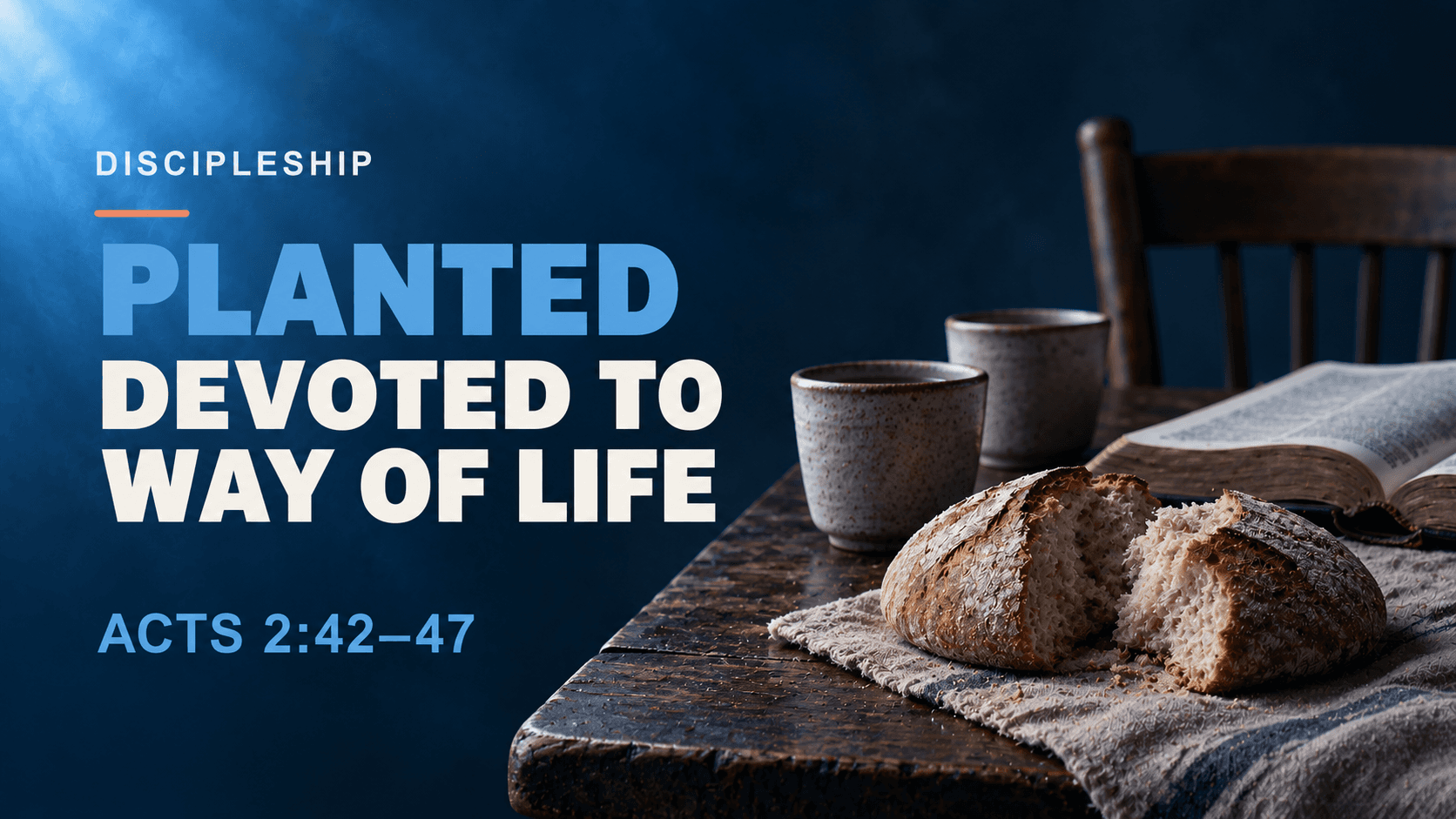 Planted: Devoted to Way of Life